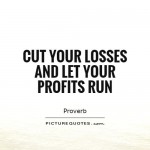 Cut your losses
